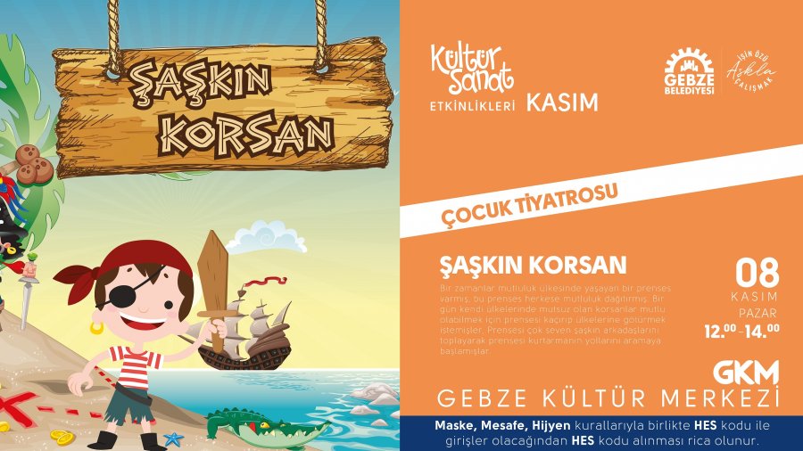 ÇOCUK TİYATROSU - ŞAŞKIN KORSAN