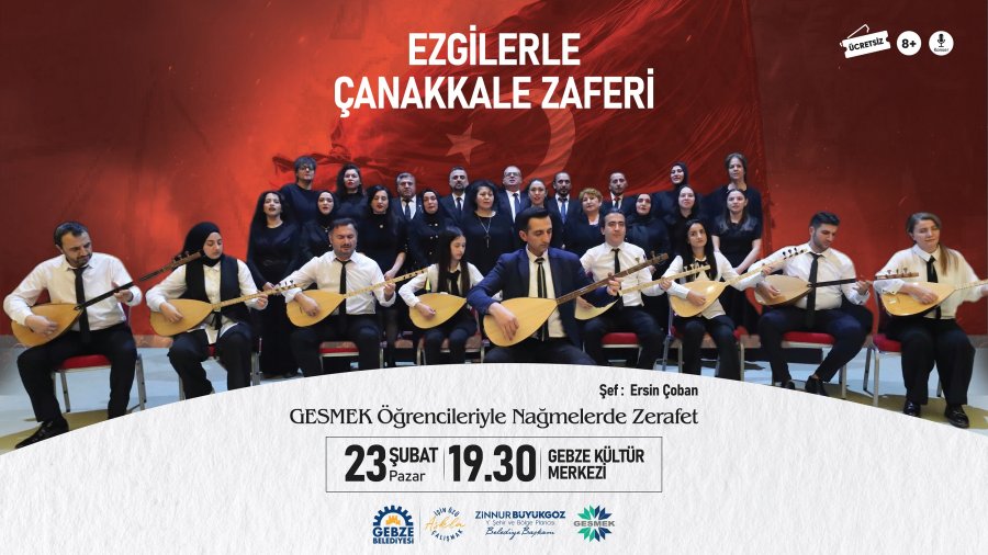Ezgilerle Çanakkale Zaferi - Konser - Gesmek Öğrencileriyle Nağmelerde Zarafet