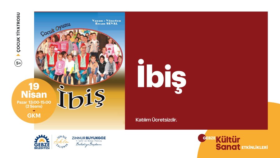 Çocuk Tiyatrosu - İbiş