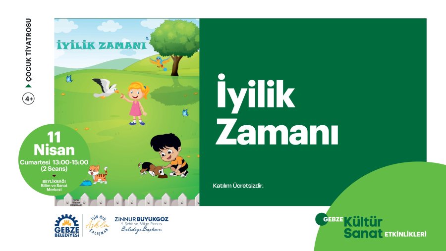 Çocuk Tiyatrosu - İyilik Zamanı