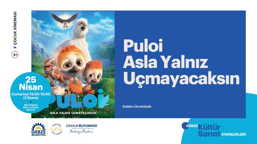 Çocuk Sineması - Puloi Asla Yalnız Uçmayacaksın