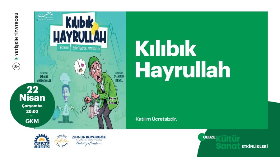 Yetişkin Tiyatrosu - Kılıbık Hayrullah