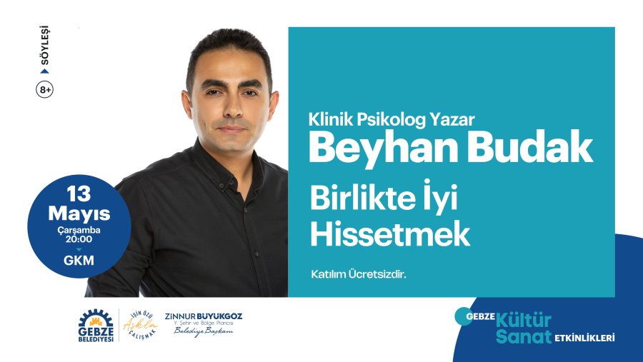 Klinik Psikolog Beyhan Budak - Birlikte İyi Hissetmek