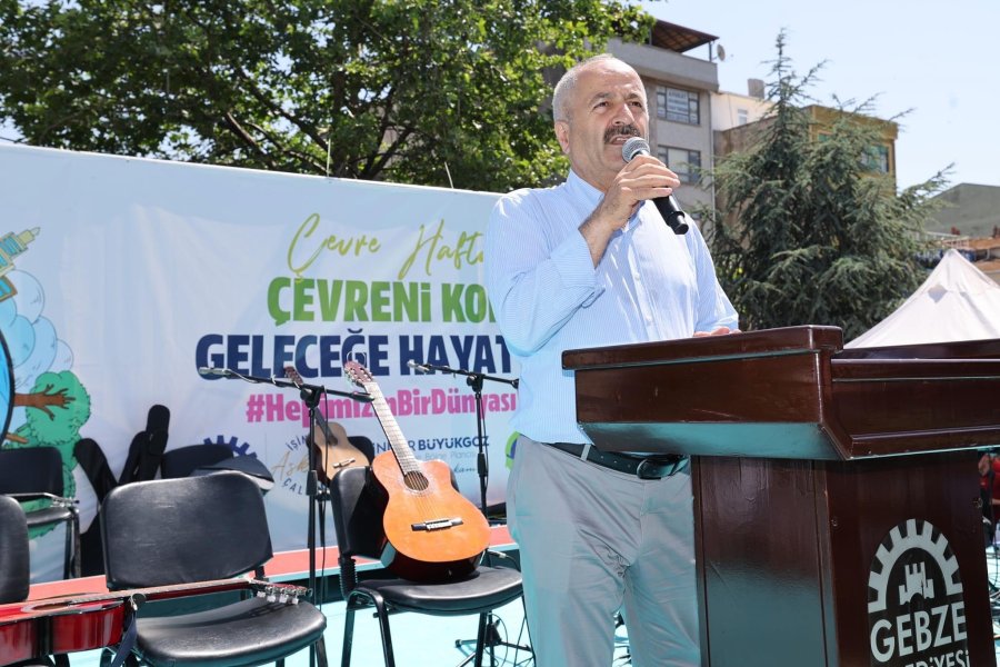 Gebze’de ‘Çevreni Koru Geleceğe Hayat Ver’ Şenliği