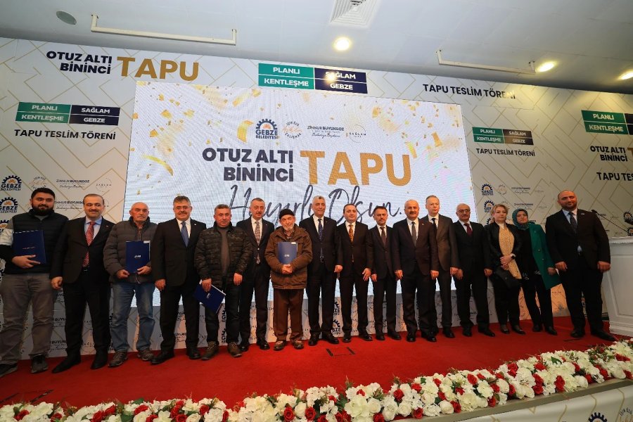 Gebze’de 36 Bininci Tapu İçin Teslim Töreni